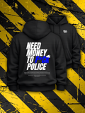 Bluza Illegal Night "NEED MONEY TO F*CK POLICE" Black